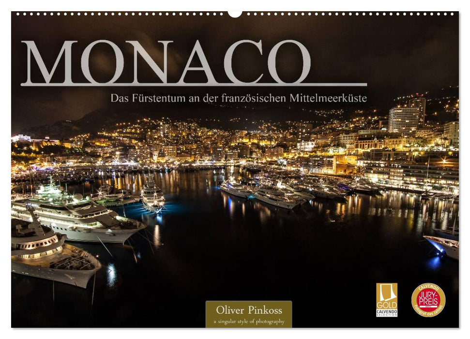 Monaco - Das Fürstentum an der französischen Mittelmeerküste (CALVENDO Wandkalender 2024)