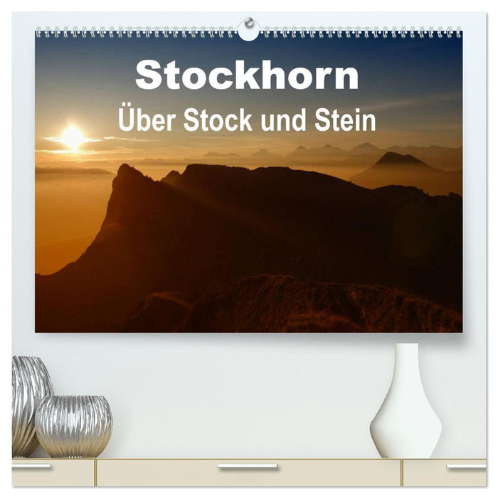 Stockhorn – Over hill and dale (CALVENDO Premium Wall Calendar 2024) 