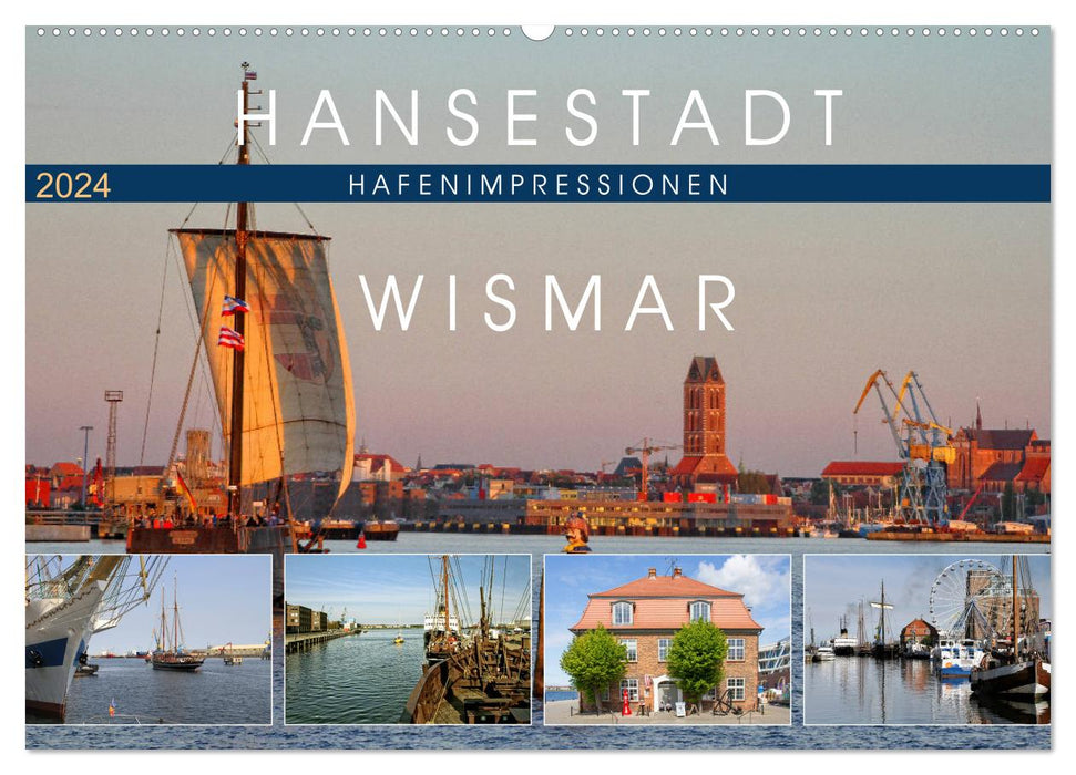 Hansestadt Wismar - Hafenimpressionen (CALVENDO Wandkalender 2024)