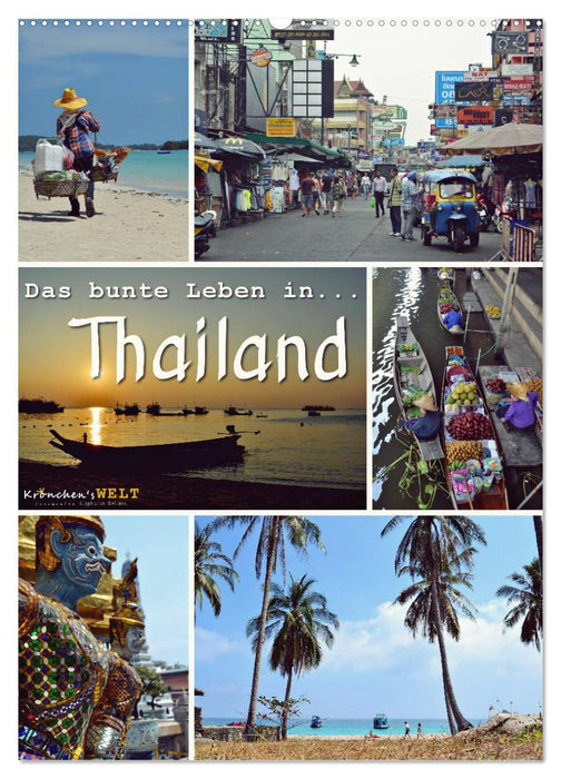 Das bunte Leben in Thailand (CALVENDO Wandkalender 2024)