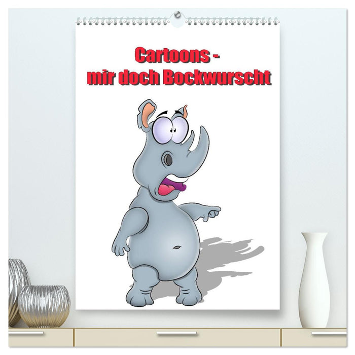 Cartoons - mir doch Bockwurscht (CALVENDO Premium Wandkalender 2024)