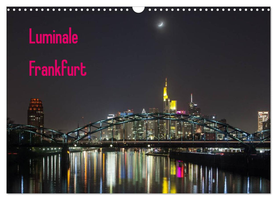 Luminale Frankfurt (CALVENDO Wandkalender 2024)