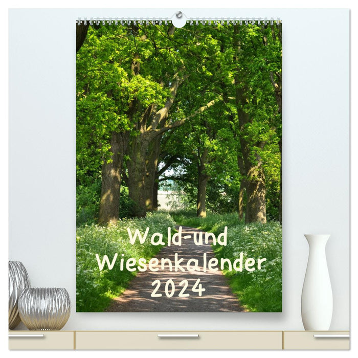 Wald- und Wiesenkalender 2024 Planer (CALVENDO Premium Wandkalender 2024)