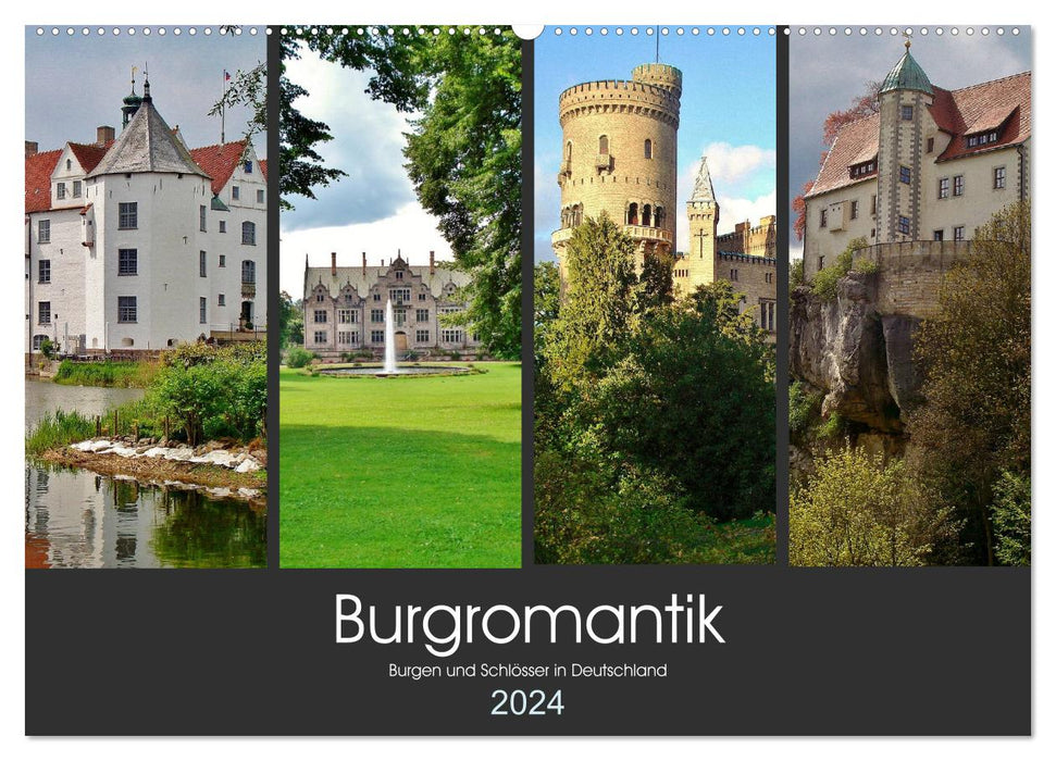 Burgromantik Burgen und Schlösser in Deutschland (CALVENDO Wandkalender 2024)