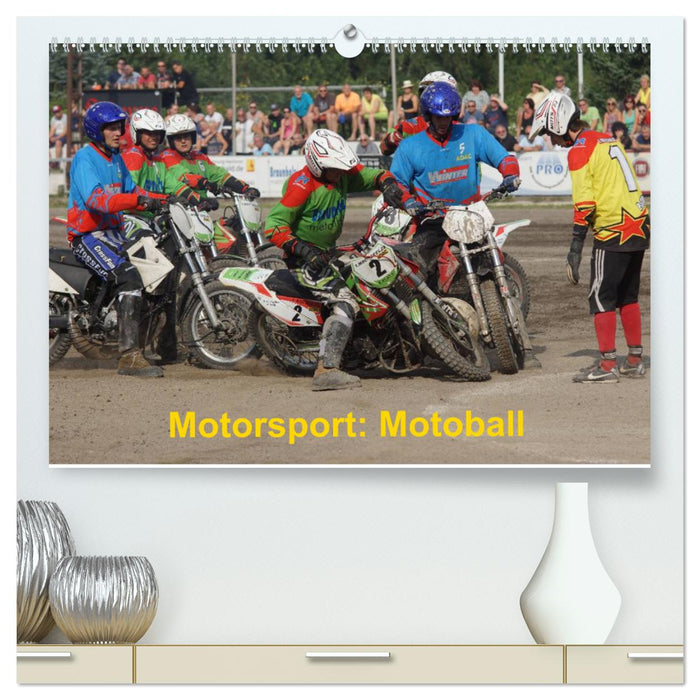 Motorsport: Motoball (CALVENDO Premium Wandkalender 2024)