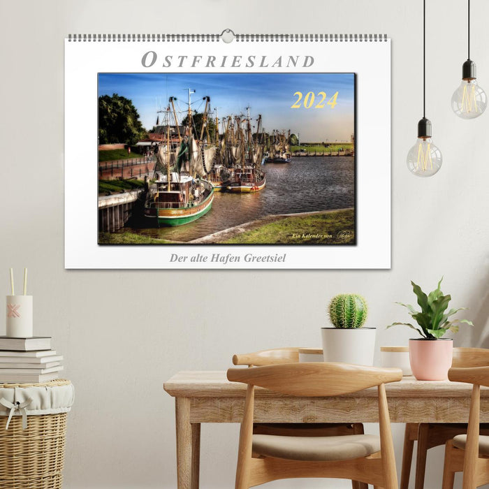 East Frisia - the old port of Greetsiel (CALVENDO wall calendar 2024) 