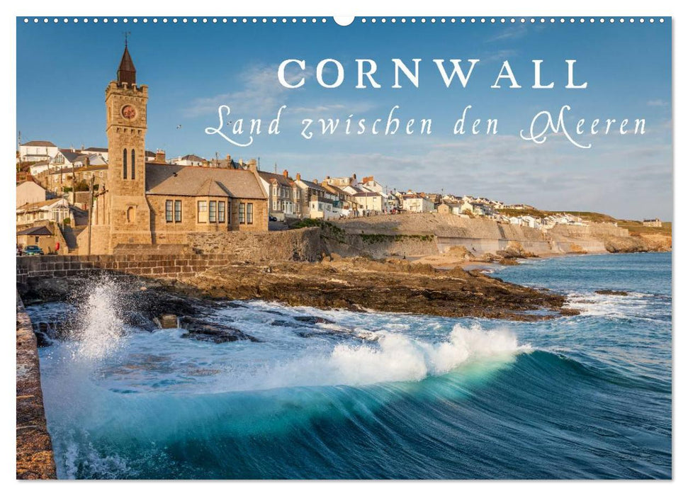 Cornwall - Land zwischen den Meeren (CALVENDO Wandkalender 2024)