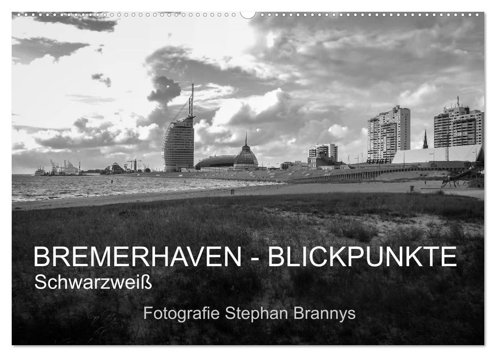 Bremerhaven - Spots Noir et Blanc (Calendrier mural CALVENDO 2024) 