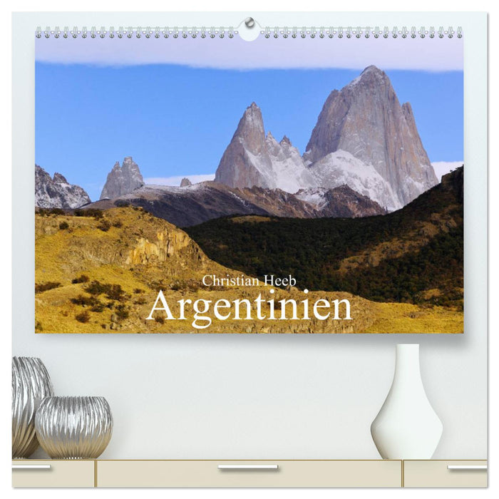 Argentinien Christian Heeb (CALVENDO Premium Wandkalender 2024)