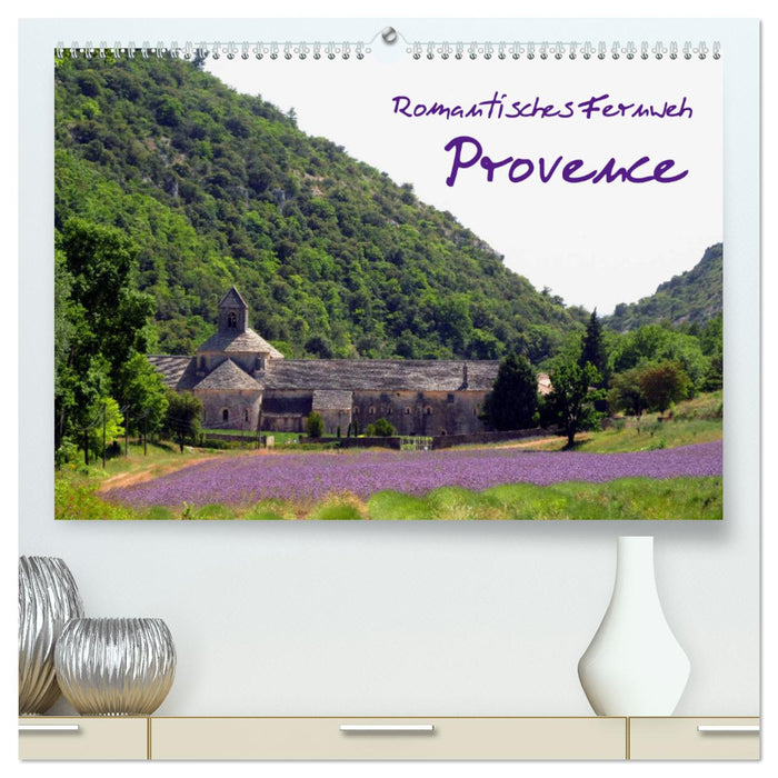 Esprit d'aventure romantique - Provence (Calendrier mural CALVENDO Premium 2024) 