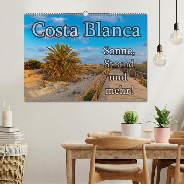 Costa Blanca - sun, beach and more (CALVENDO wall calendar 2024) 