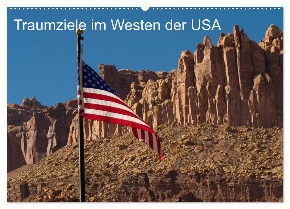 Traumlandschaften im Westen der USA (CALVENDO Wandkalender 2024)