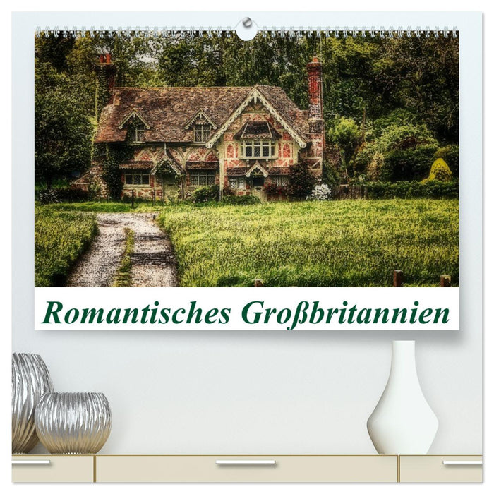 Romantic Great Britain (CALVENDO Premium Wall Calendar 2024) 