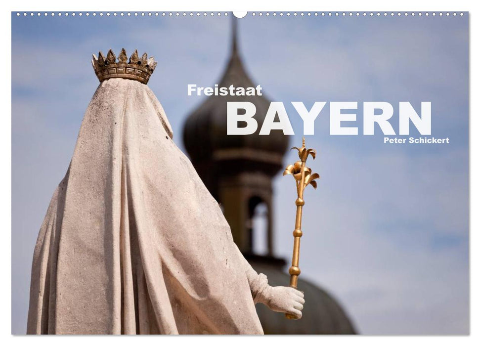 Free State of Bavaria (CALVENDO wall calendar 2024) 