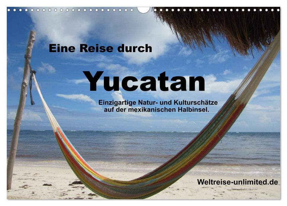 Eine Reise durch Yucatan (CALVENDO Wandkalender 2024)