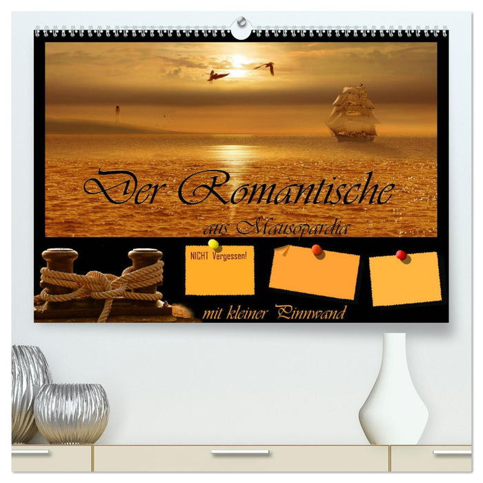 Der Romantische aus Mausopardia (CALVENDO Premium Wandkalender 2024)