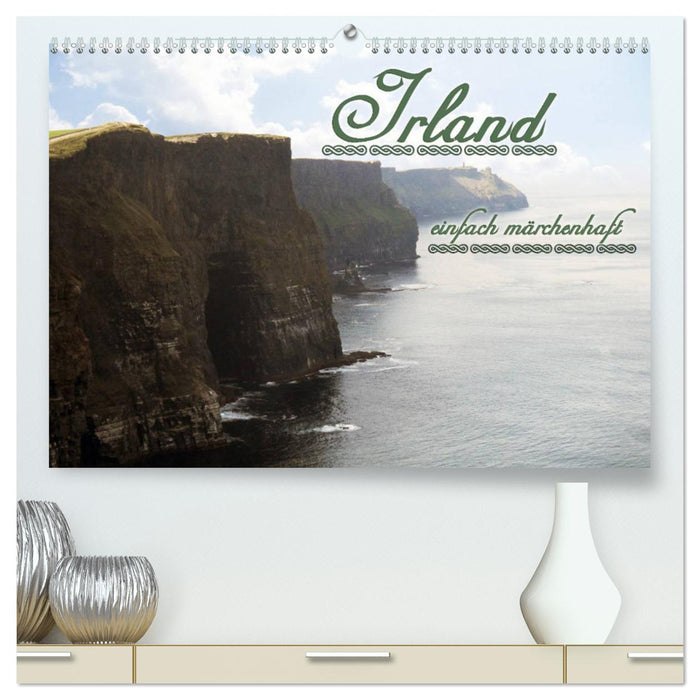 Irland einfach märchenhaft (CALVENDO Premium Wandkalender 2024)