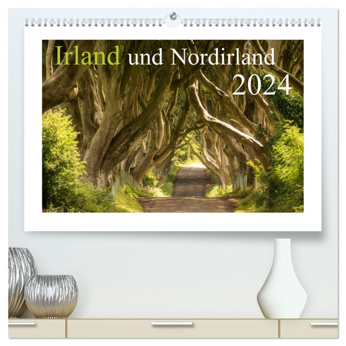 Ireland and Northern Ireland 2024 (CALVENDO Premium Wall Calendar 2024) 