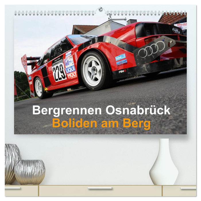 Bergrennen Osnabrück – Boliden am Berg (CALVENDO Premium Wandkalender 2024)