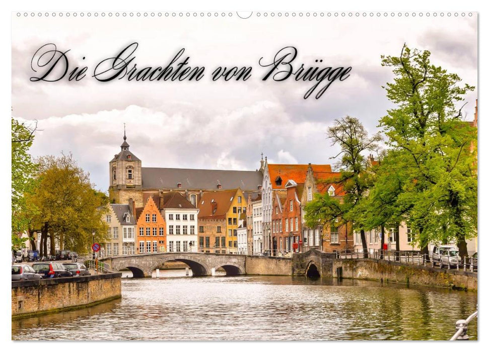 The canals of Bruges (CALVENDO wall calendar 2024) 