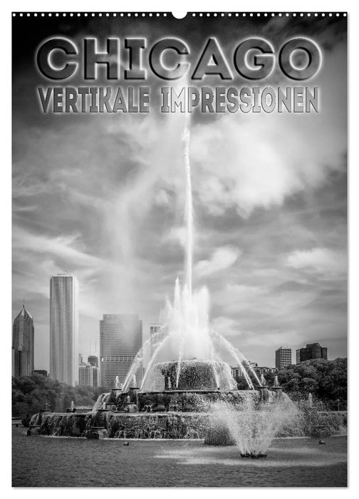 CHICAGO Vertical Impressions (CALVENDO Wall Calendar 2024) 