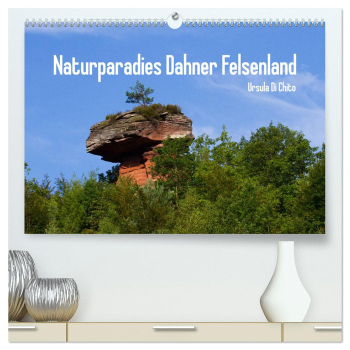 Naturparadies Dahner Felsenland (CALVENDO Premium Wandkalender 2024)
