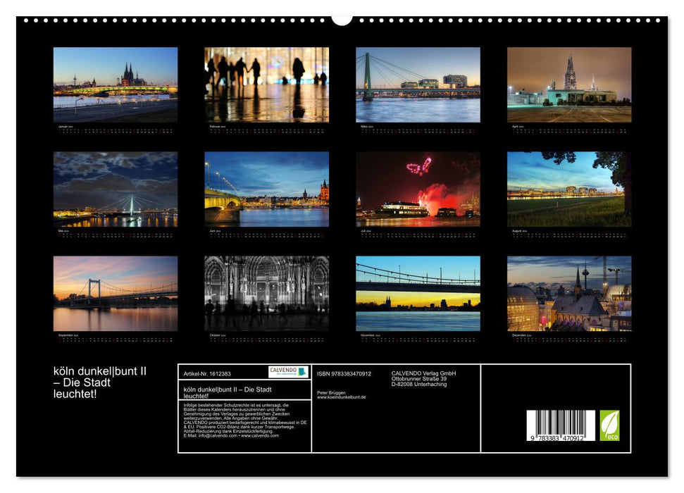 köln dunkelbunt II – Die Stadt leuchtet! (CALVENDO Premium Wandkalender 2024)