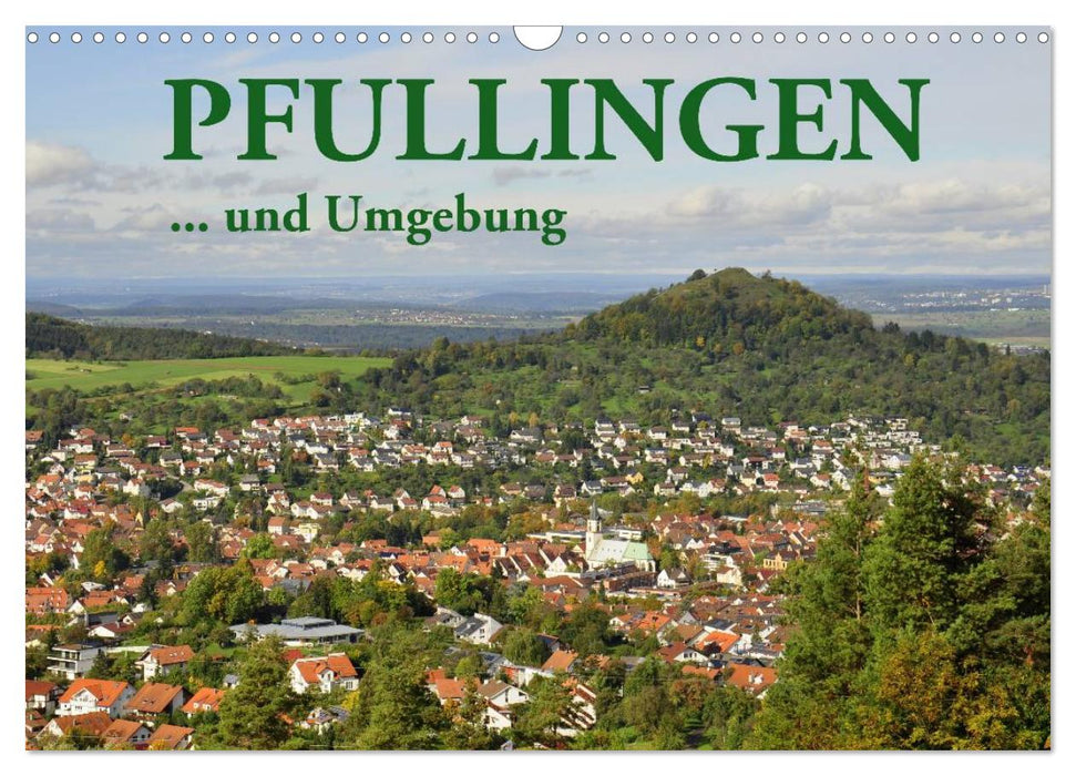 Pfullingen ... and the surrounding area (CALVENDO wall calendar 2024) 