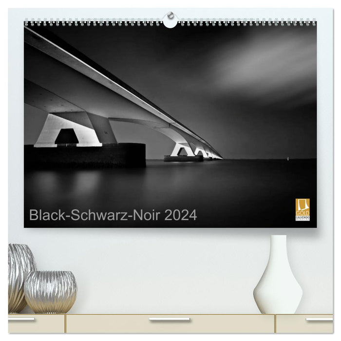 Black-Schwarz-Noir 2024 (CALVENDO Premium Wandkalender 2024)