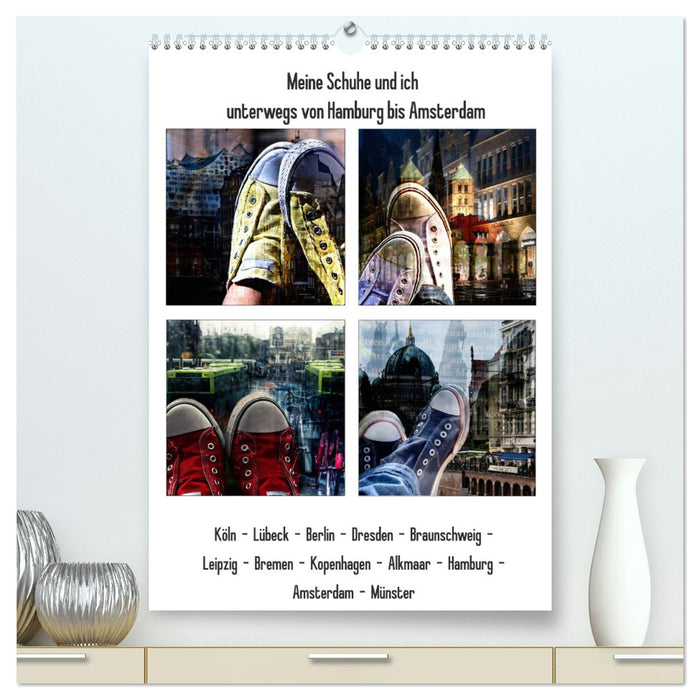 My shoes and I on the road from Hamburg to Amsterdam (CALVENDO Premium Wall Calendar 2024) 