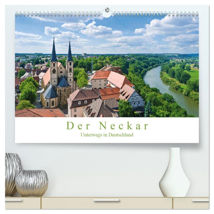 Le Neckar - Sur la route en Allemagne (Calvendo Premium Wall Calendar 2024) 