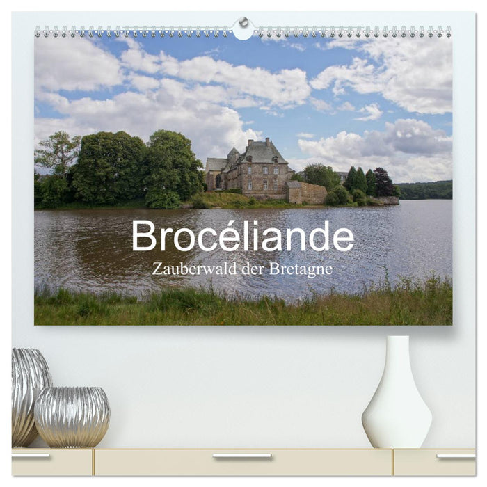 Brocéliande / Zauberwald der Bretagne (CALVENDO Premium Wandkalender 2024)