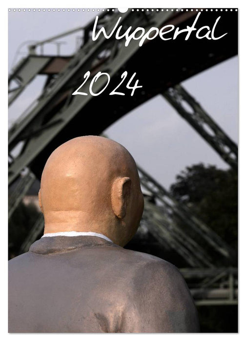 Wuppertal 2024 (CALVENDO Wandkalender 2024)