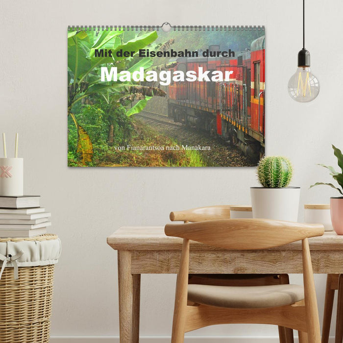 By train through Madagascar (CALVENDO wall calendar 2024) 