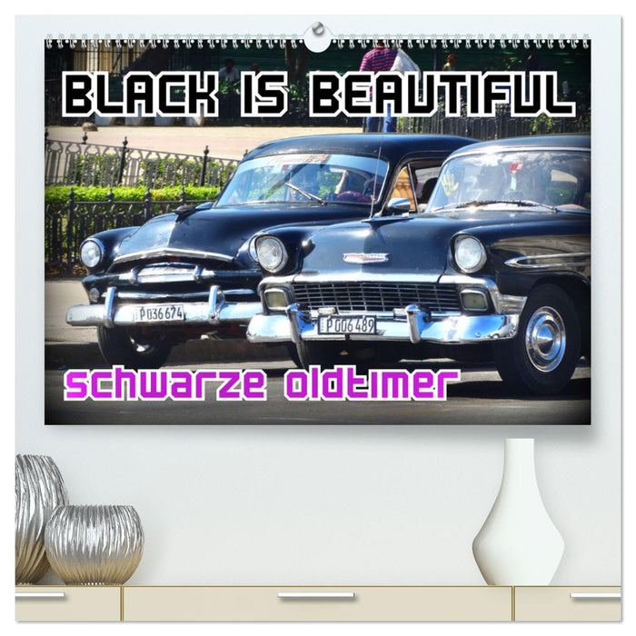 Black is Beautiful - Black Classic Cars (CALVENDO Premium Wall Calendar 2024) 