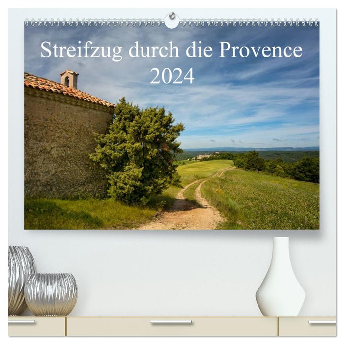 Incursion à travers la Provence (Calendrier mural CALVENDO Premium 2024) 