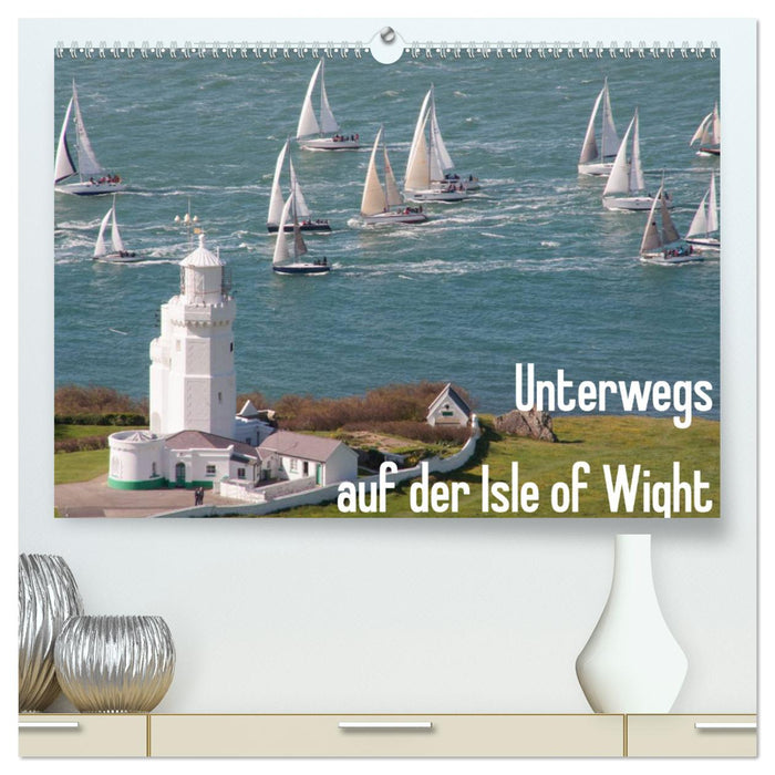 Unterwegs auf der Isle of Wight (CALVENDO Premium Wandkalender 2024)