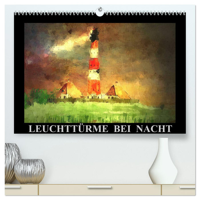 Lighthouses at night (CALVENDO Premium Wall Calendar 2024) 