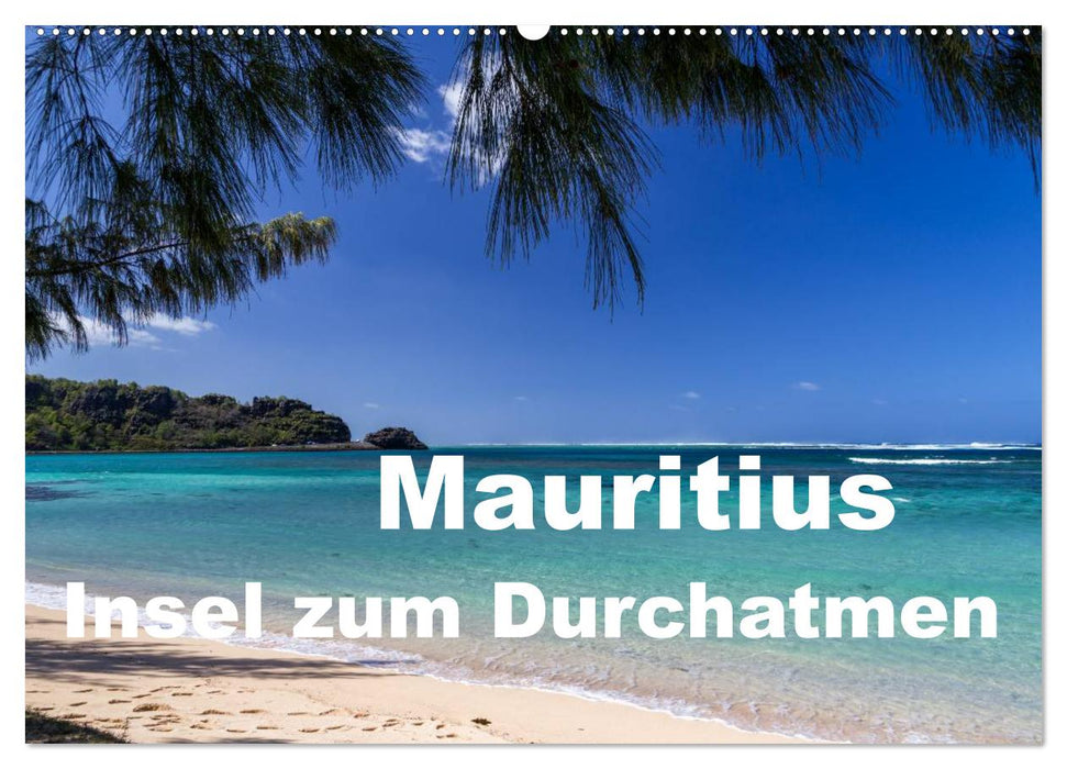 Mauritius - Insel zum Durchatmen (CALVENDO Wandkalender 2024)