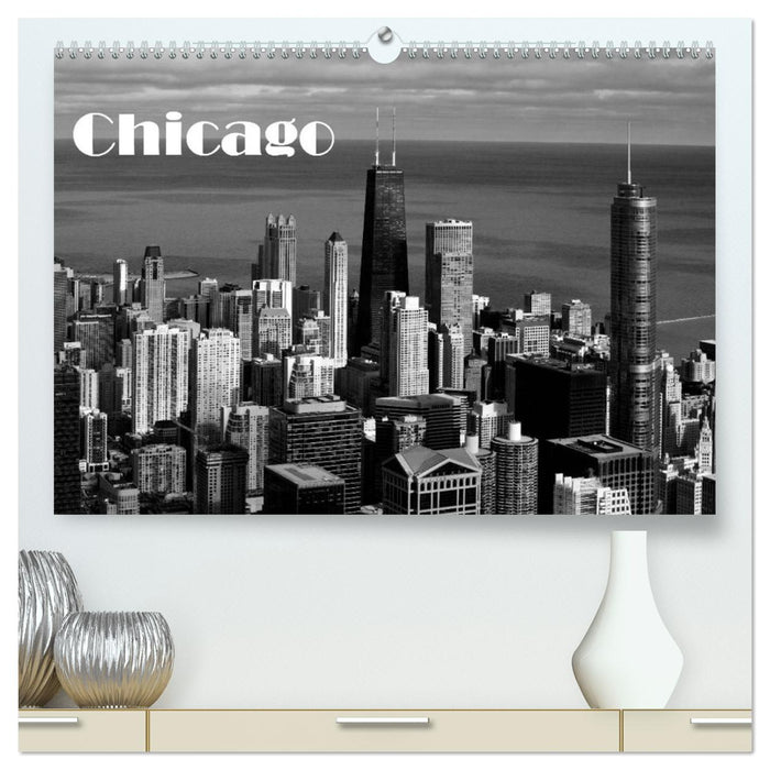 Chicago 2024 (Calvendo Premium Calendrier mural 2024) 