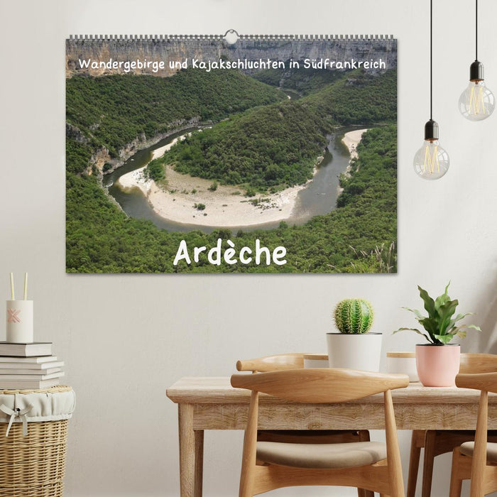 Ardèche · Randonnées en montagne et gorges en kayak dans le sud de la France (Calendrier mural CALVENDO 2024) 