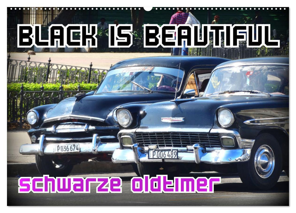 Black is Beautiful - Voitures classiques noires (Calendrier mural CALVENDO 2024) 