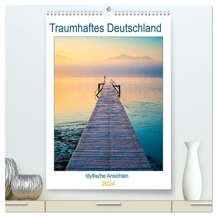 Traumhaftes Deutschland - Idyllische Ansichten (CALVENDO Premium Wandkalender 2024)