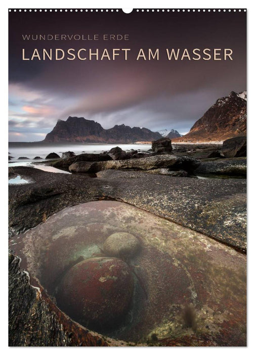 LANDSCHAFT AM WASSER (CALVENDO Wandkalender 2024)