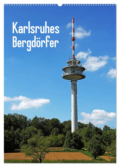 Karlsruhes Bergdörfer (CALVENDO Wandkalender 2024)