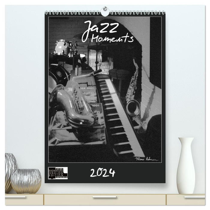 Jazz Moments (CALVENDO Premium Wandkalender 2024)
