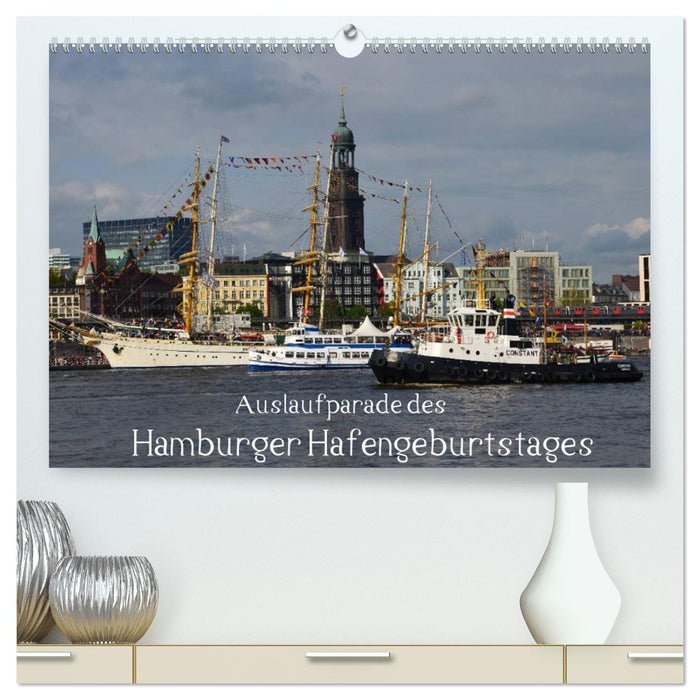 Departure parade of the Hamburg harbor birthday (CALVENDO Premium wall calendar 2024) 