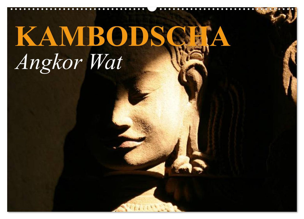 Kambodscha • Angkor Wat (CALVENDO Wandkalender 2024)