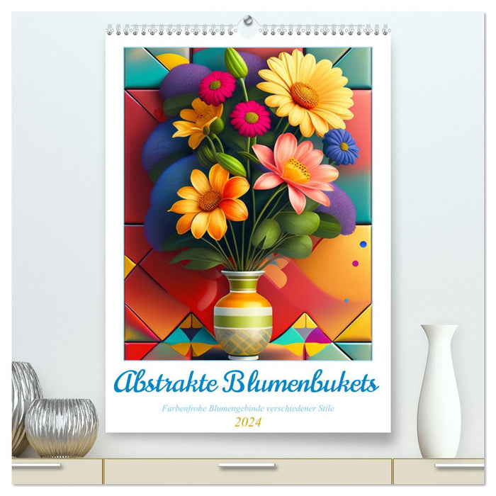 Abstract flower bouquets (CALVENDO Premium Wall Calendar 2024) 