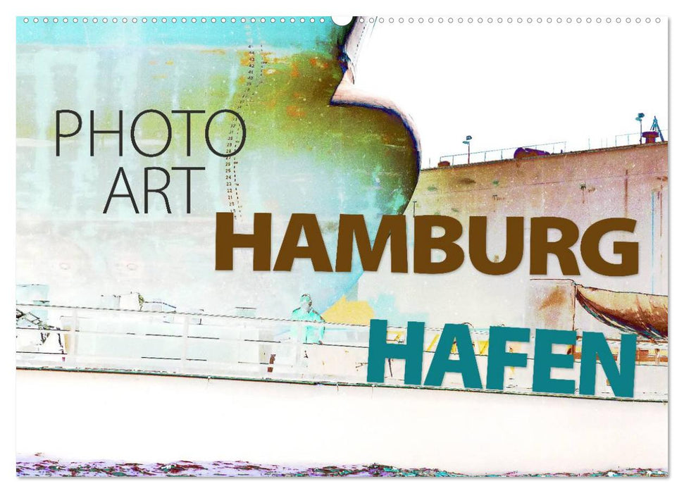 Photo-Art / Port de Hambourg (Calendrier mural CALVENDO 2024) 